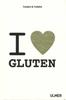 I love gluten