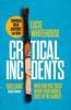 Critical Incidents - Whitehouse, Lucie