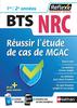 Réussir l'épreuve de cas de MGAC BTS NRC 1re 2e années - Detrivière, Denis