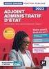 Adjoint Administratif d'Etat. Concours externe, interne, examens professionnels, Catégorie C, Edition 2023