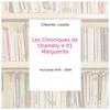 Les Chroniques de Chambly V 01 Marguerite - Chevrier, Louise