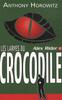 Alex Rider Tome 8 : Crocodile tears
