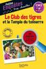 Le Club des tigres et le Temple du tonnerre. CM2 et 6e