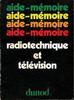 Aide-mémoire radiotechnique et télévision