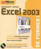Excel 2003. Avec 1 CD-ROM