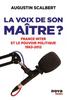 La voix de son maître ? France Inter et le pouvoir politiuqe 1963-2012