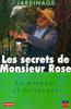 Les secrets de Monsieur Rose