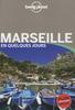 Marseille en quelques jours . 3e édition
