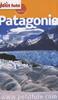 Petit Futé Patagonie. Edition 2009-2010