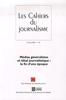 Les cahiers du journalisme N° 16, Automne 2006 : Médias généralistes et idéal journalistique : la fin d'une époque