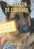 Les Petits Vétérinaires Tome 7 : Une leçon de courage