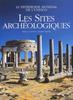 Les sites archéologiques. Le patrimoine mondial de l'UNESCO