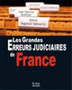 Les grandes erreurs judiciaires de France