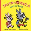Trotro et Zaza : Trotro et Zaza vont à l'école