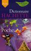 Dictionnaire Hachette Encyclopédique de Poche. 50 000 Mots, Edition 2007