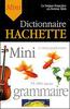 Mini Dictionnaire Hachette de la langue française. 35 000 mots