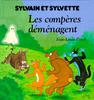 Sylvain et Sylvette tome 11 : Les compères déménagent