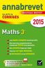 Mathématiques 3e. Sujets et corrigés, Edition 2015