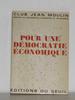 Pour une démocratie économique - Club Jean Moulin