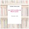 Les 1222 recettes de Marie-Louise - Cordillot, Marie-Louise