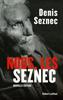 Nous, les Seznec. Edition revue et augmentée