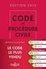 Code de procédure civile 2015. 106e edition