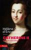 Catherine II: Un âge d'or pour la Russie - Carrère D'Encausse, Hélène