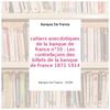 cahiers anecdotiques de la banque de france n°30 : Les contrefaçons des billets de la banque de France 1871 1914 - Banque De France