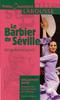 Le Barbier de Séville. Ou la Précaution inutile