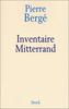 Inventaire Mitterrand - Bergé, Pierre