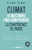 Climat. 30 questions pour comprendre la conférence de Paris