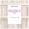 London Heritage: The Changing Style of a City - Jenner, Michael