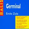 Germinal, Emile Zola. Résumé analytique, commentaire critique, documents complémentaires - Photo 0