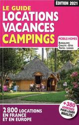 Le guide location vacances camping. Edition 2021 - Photo entière