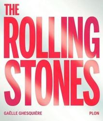 The Rolling Stones. Edition bilingue français-anglais - Photo entière