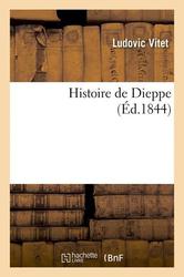 Histoire de Dieppe - Photo entière