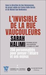 L'invisible de la rue Vaucouleurs. Sarah Halimi, femme juive assassinée à Paris en 2017 - Photo entière