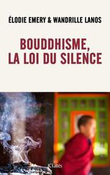 Bouddhisme, la loi du silence - Photo entière