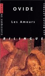 Les Amours. Edition bilingue latin-français - Photo entière