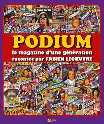 PODIUM. Le magazine d'une génération racontée par Fabien Lecoeuvre - Photo entière