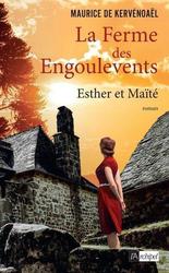 La ferme des Engoulevents Tome 3 : Esther et Maïté (1944-1962) - Photo entière