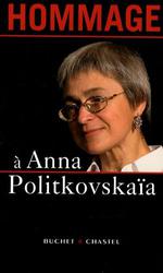 Hommage à Anna Politkovskaïa - Photo entière