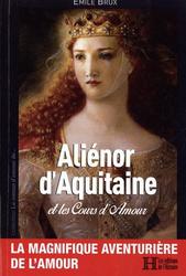 Aliénor d'Aquitaine et les Cours d'Amour - Photo entière