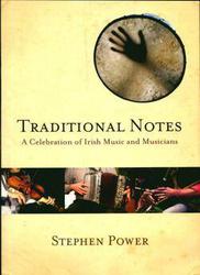 Traditional notes. A celebration of Irish music and musicians - Photo entière