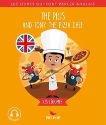 The Pilis : The Pilis and Tony the Pizza Chef. Les légumes, Edition en anglais - Photo entière