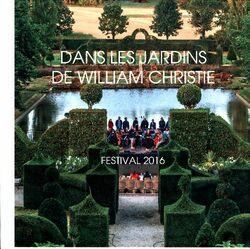 Dans les jardins de William Christie. Festival 2016 - Photo entière