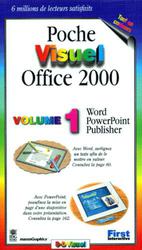 OFFICE 2000. Volume 1, Word, PowerPoint, Publisher - Photo entière