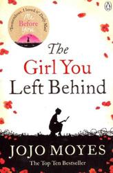 The Girl You Left Behind. Edition en anglais - Photo entière