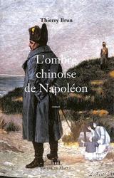 L'ombre chinoise de Napoléon - Photo entière