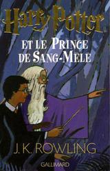 Harry Potter Tome 6 : Harry Potter et le Prince de Sang-Mêlé - Photo entière